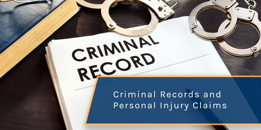 How a Criminal Record Affects a Personal Injury Claim