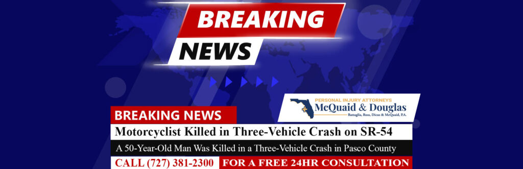 [01-31-25] Holiday Motorcyclist Killed in Three-Vehicle Crash on SR-54 in Pasco County